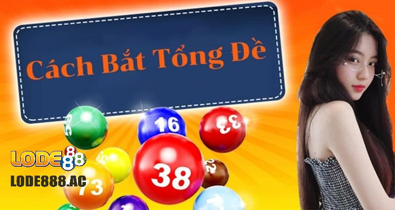 Thuật toán soi cầu theo tổng đề cực chuẩn xác