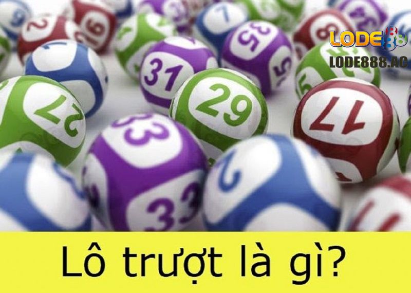 Khái niệm lô trượt là gì?